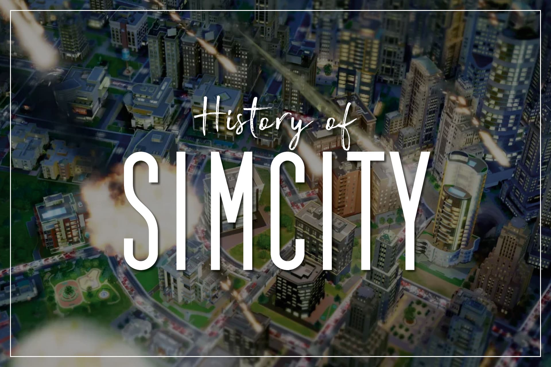 History of SimCity Games